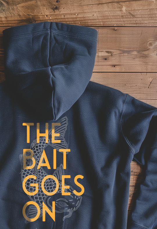 The Bait Goes On Hoodie