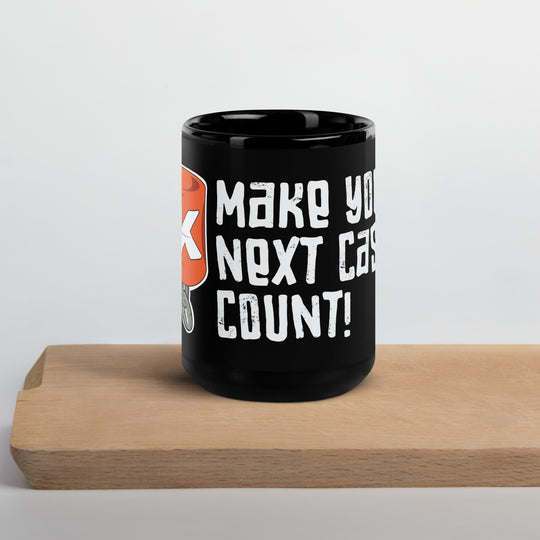 Make Your Next Cast Counter Black Glossy Mug